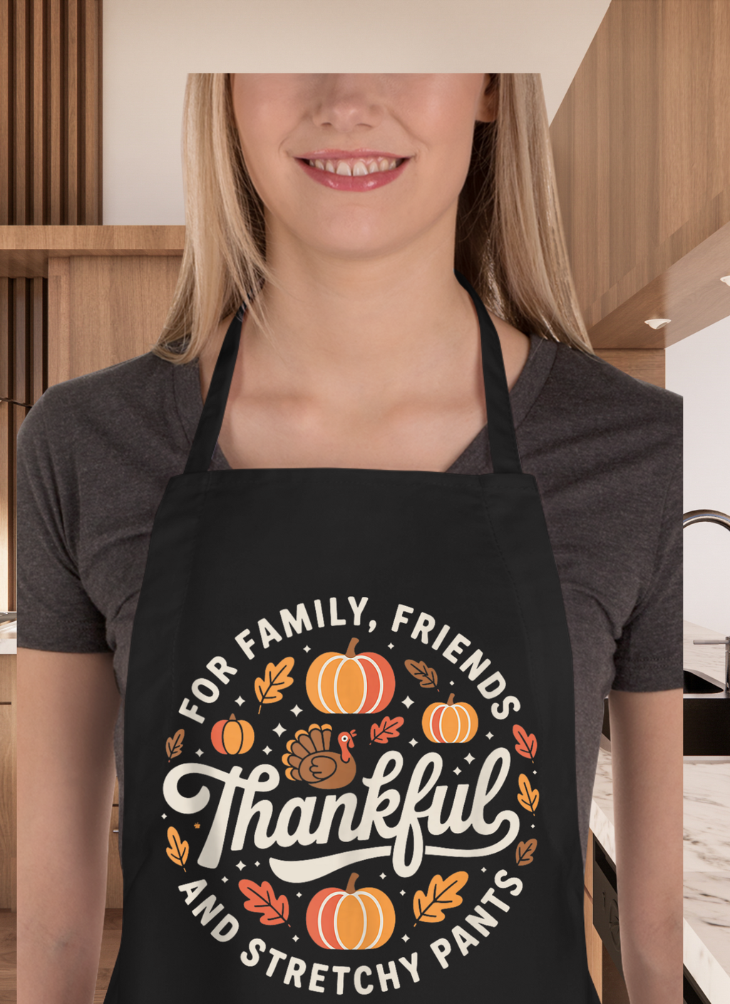Thankful for Family, Friends & Stretchy Pants Apron – Fall Thanksgiving Kitchen Gift
