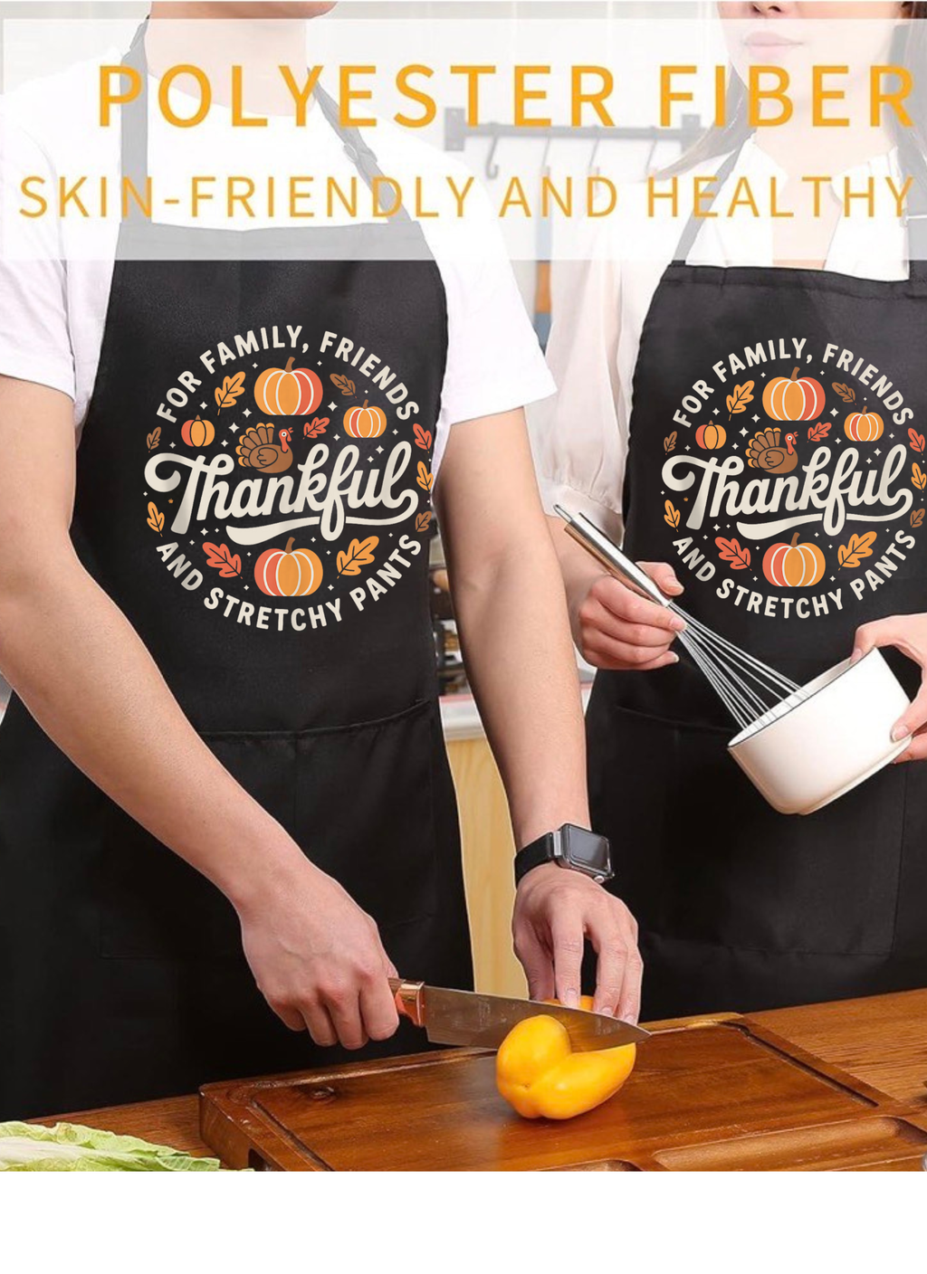 Thankful for Family, Friends & Stretchy Pants Apron – Fall Thanksgiving Kitchen Gift