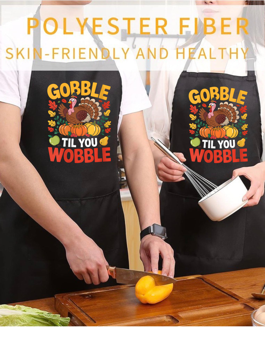Gobble Til You Wobble Apron – Funny Thanksgiving Cooking & Baking Gift